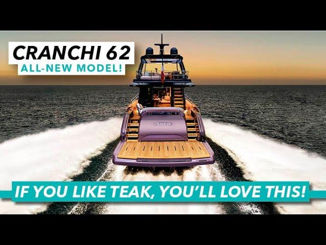 ALL-NEW MODEL: If you like teak, you'll love this! | Cranchi 62 tour | Motor Boat & Yachting