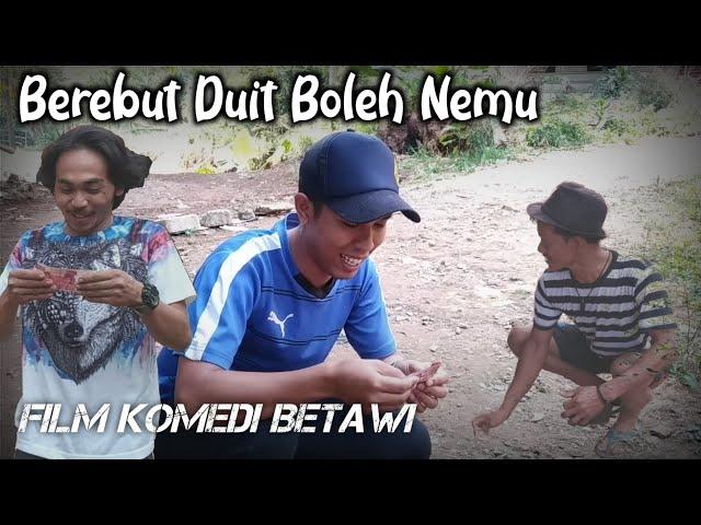 Film betawi komedi // EPS 2 Berebut duit boleh nemu