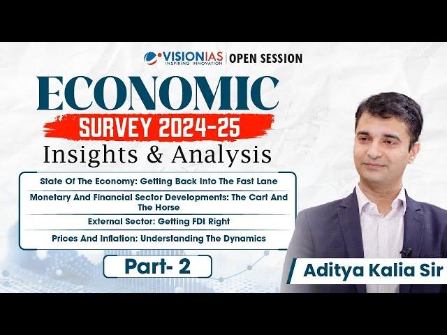 Economic Survey 2024-25 | Insights & Analysis | Aditya Sir | Part 2