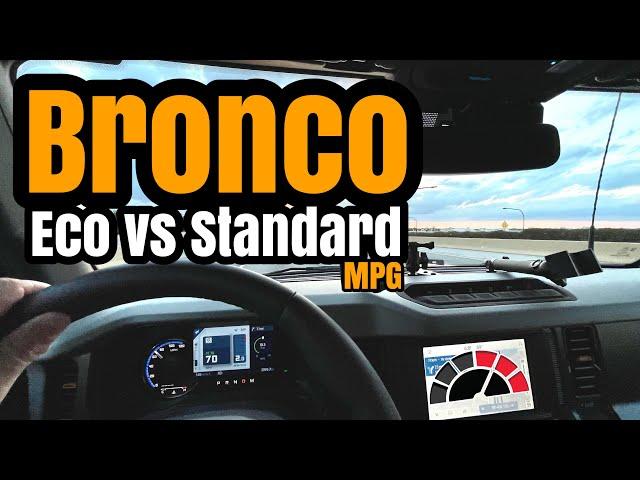 Eco vs Standard mode does it effect MPGs  - Ford Bronco Badlands Sasquatch