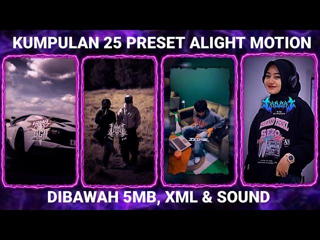 KUMPULAN 25 PRESET BASE ALIGHT MOTION TERBARU 2024 DIBAWAH 5MB