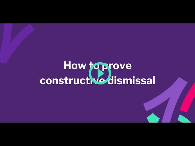 [WATCH NOW] How to prove constructive dismissal