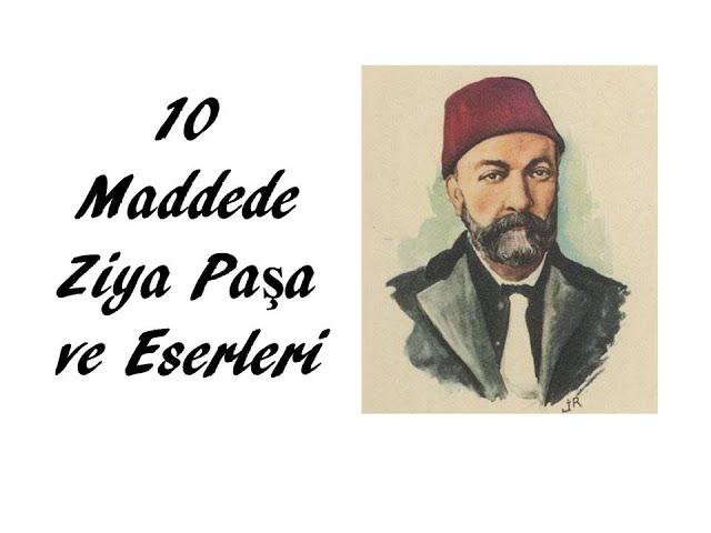 10 Maddede Ziya Paşa ve Eserleri