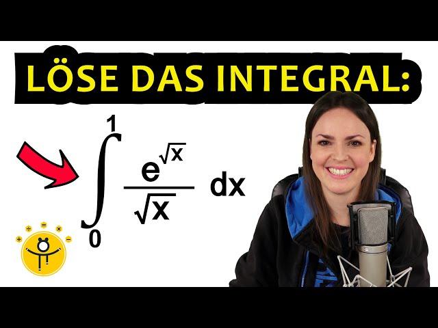 Integration durch SUBSTITUTION – Integral lösen