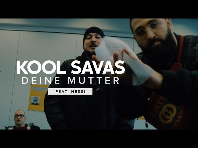 Kool Savas feat. Nessi - Deine Mutter  (Official HD Video) 2019