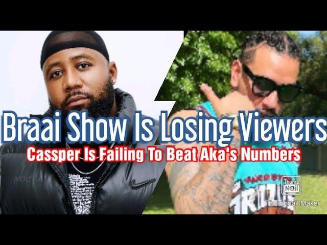 The Braai Show With Cassper Nyovest Is Losing Viewers.