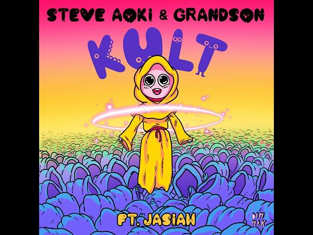 Steve Aoki & grandson - KULT (feat. Jasiah)