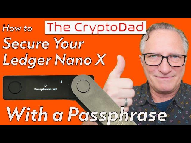 How to Shield Your Ledger Nano X Crypto Assets: Firmware Update Worries? Use a Passphrase!