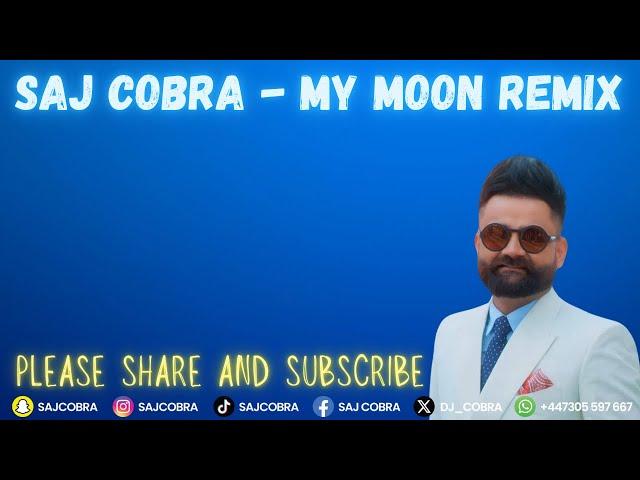 MY MOON | SAJ COBRA | AMRIT MAAN | THE PROPHEC | MONSS | THE LATEST PUNJABI REMIX 2023 | 2024