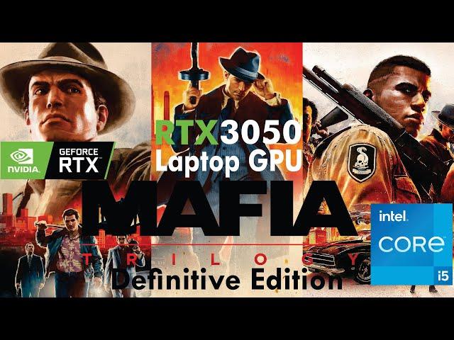 Mafia Trilogy The Definitive Edition | RTX 3050 Laptop GPU + I5 11300H | Asus TUF Dash F15