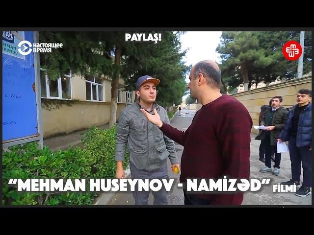 PAYLAŞ! Seçkiləri saxtalaşdıran məktəb direktoru və Mehman Huseynov. Necədü? "NAMİZƏD" filmi.