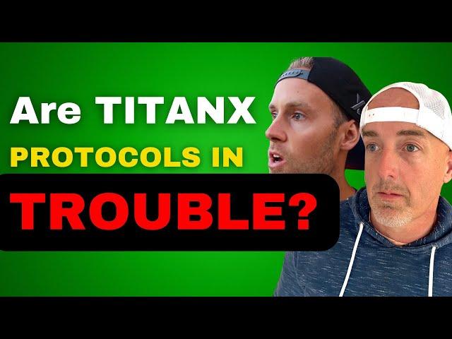 Are Build on TITANX Protocols in TROUBLE??