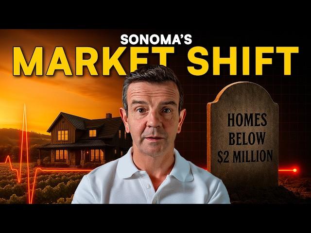 The Sonoma County Real Estate Market Has CHANGED in 2025
