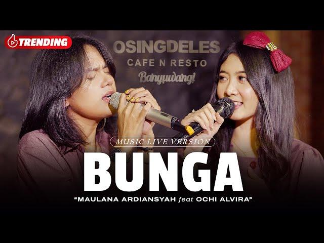 Maulana Ardiansyah Ft. Ochi Alvira - Bunga (Live Ska Reggae)