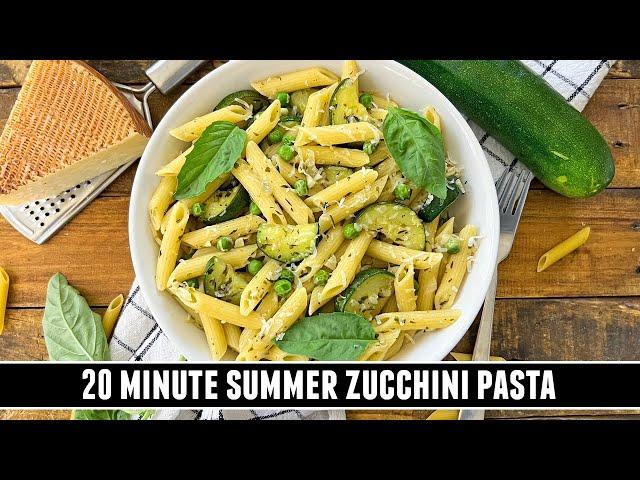 Summer Zucchini Pasta | IRRESISTIBLY Delicious 20 Minute Recipe