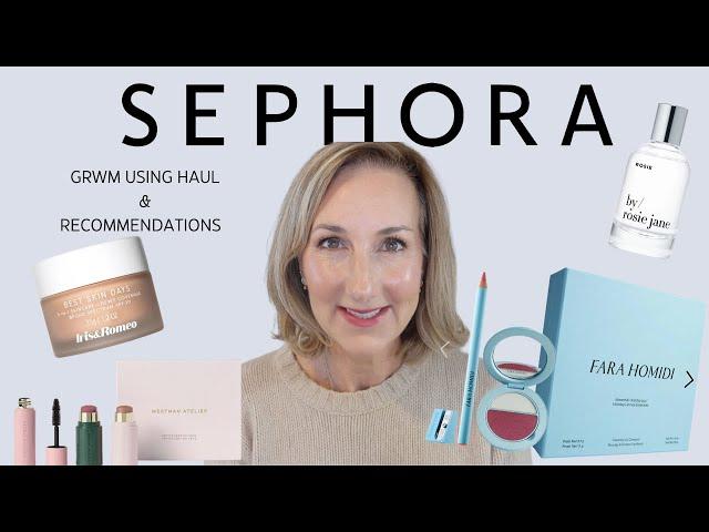 GRWM | FULL FACE OF SEPHORA BEAUTY HAUL & RECOMMENDATIONS