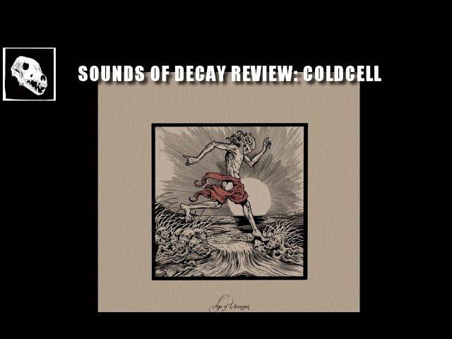 Sounds of Decay Review: Coldcell