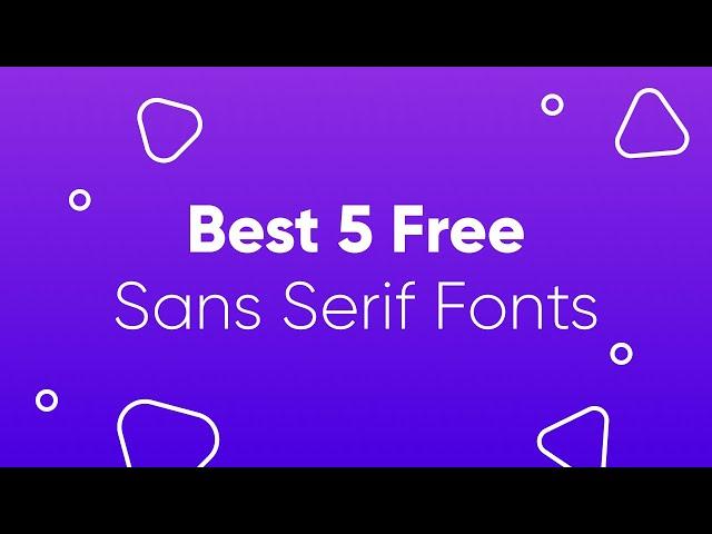 Best 5 free sans serif fonts 2021 | Uishaper