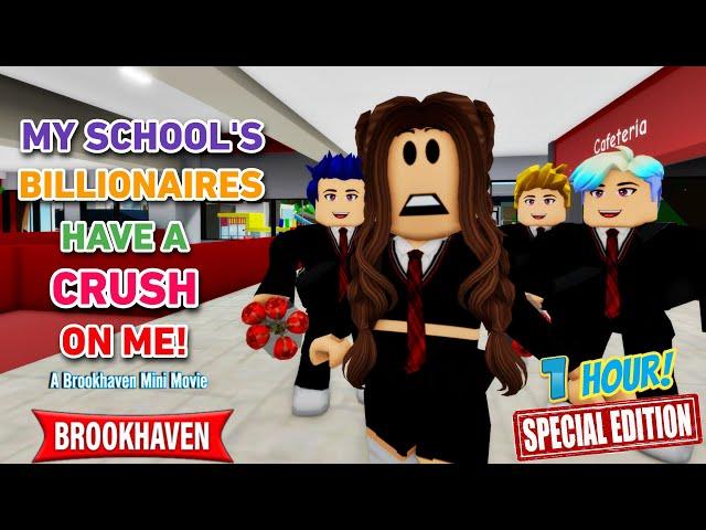 MY SCHOOL'S BILLIONAIRES HAVE A CRUSH ON ME!!! | BROOKHAVEN RP | ONE HOUR SPECIAL (CoxoSparkle)