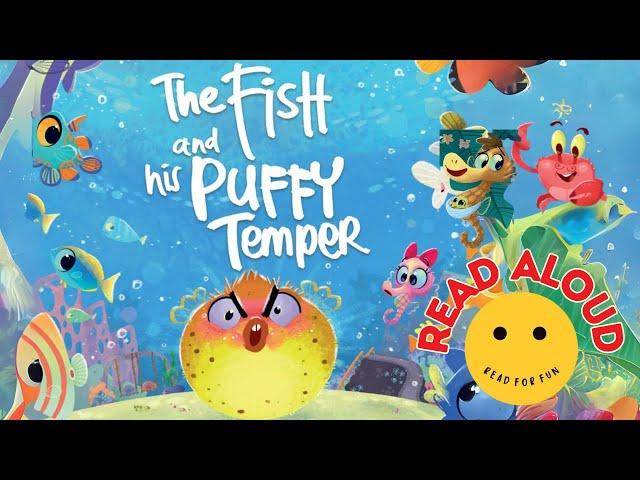 Read Aloud Books for Kids | The Fish and His Puffy Temper | Read for Fun