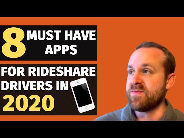 8 Must Have Apps For Rideshare Drivers in 2020