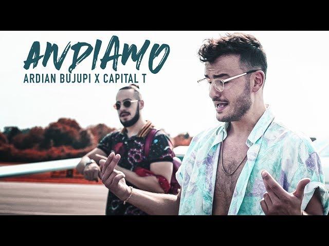 Ardian Bujupi X Capital T - ANDIAMO (prod. by Dj Tuneruno)