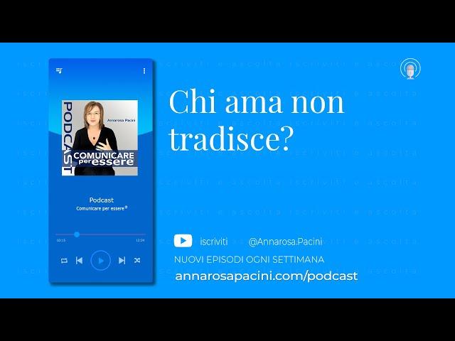 Chi ama non tradisce? - Podcast