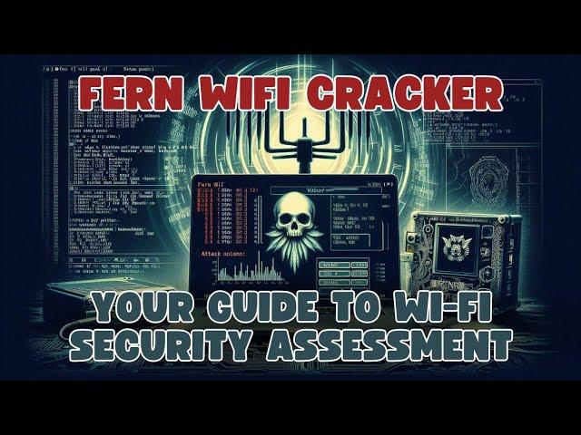 Fern Wifi Cracker in Kali Linux: Wi-Fi Security Testing