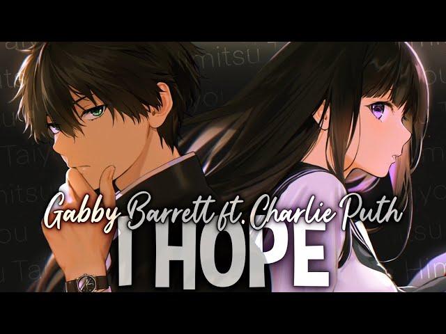 Nightcore SV - I Hope (Gabby Barrett ft. Charlie Puth) [Switching Vocals // Lyrics]