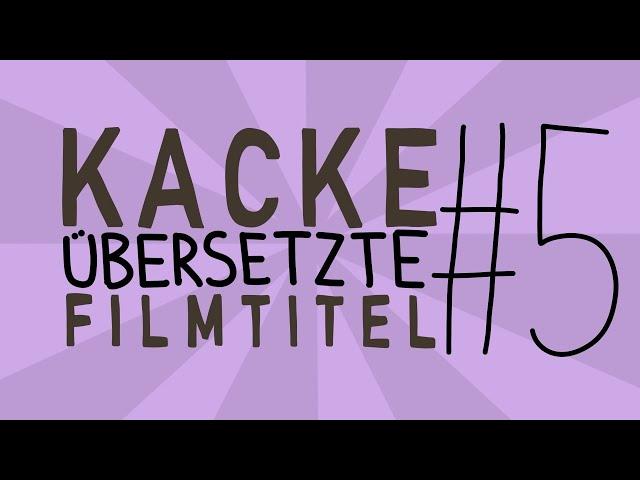 Kacke übersetzte Filmtitel #5