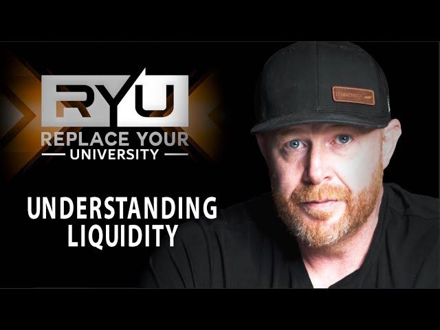 Understanding Liquidity | EP 33 | RYU Podcast