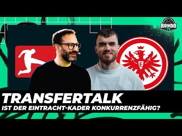 Transfertalk - Was können die Frankfurt-Neuzugänge wirklich? | RondoTV Stream Highlight