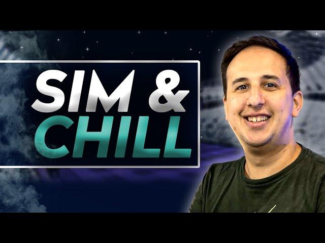 Sim & Chill