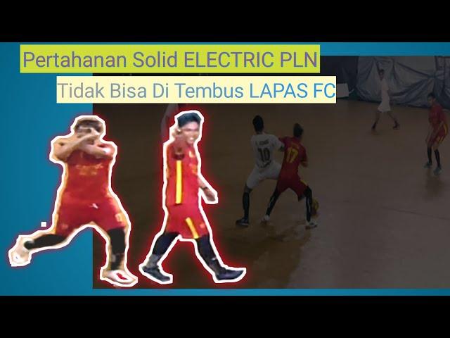 2 Goal penting untuk lolos || LAPAS FC 0 VS 2 ELECTRIC PLN FC || Highlight Babak 2