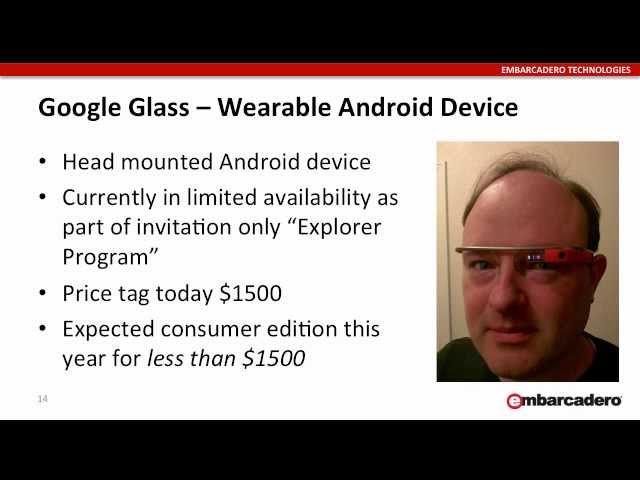 Creating a Google Glass app with RAD Studio - Jim McKeeth - Programming Devices and Gadgets