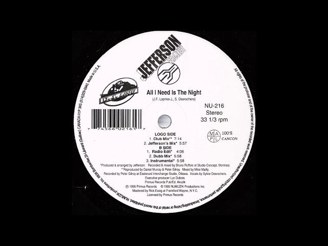 Jefferson Project - All I Need Is The Night (Jefferson's Mix) (1995)