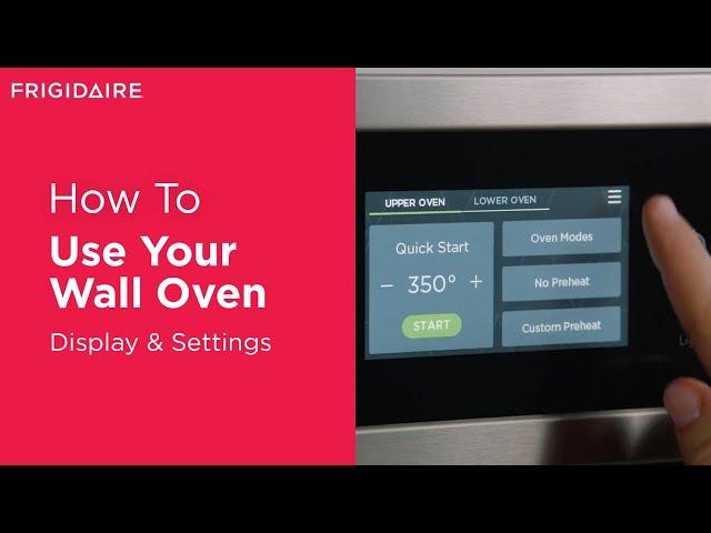 How To Use Your Wall Oven: Display and Settings