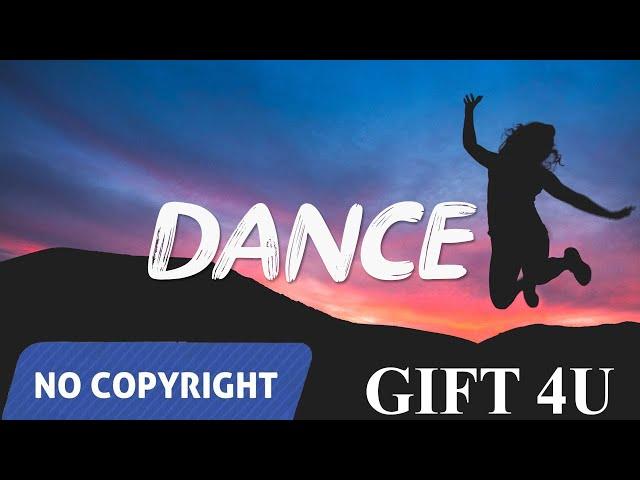 DANCE  ''''''' no copy right ''''''' free music in my channel gift4u technical shahzada