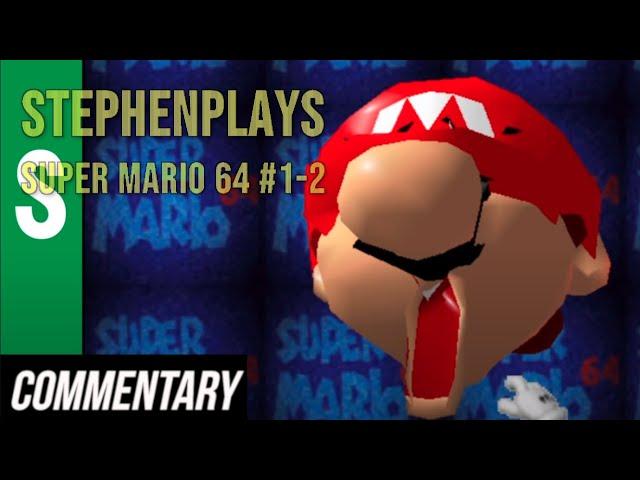 [Blind Reaction] Super Mario 64 #1-2 - StephenPlays