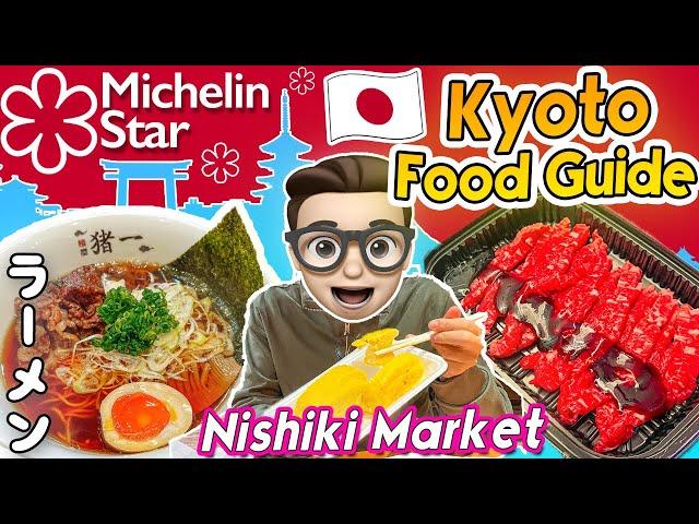 What To Eat in KYOTO MUST TRY Michelin Star Ramen, Nishiki Market, Wagyu Beef (JAPAN VLOG)