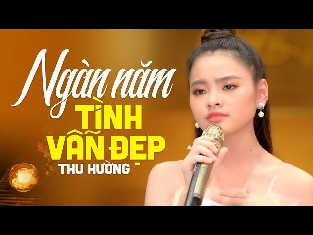 Ngàn Năm Tình Vẫn Đẹp - Thu Hường || Nhạc Vàng Bolero Xưa Hay Nhất Chọn Lọc