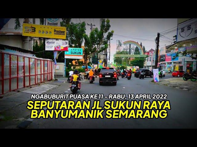 Suasana Ngabuburit di Seputaran Jl Sukun Raya Banyumanik Semarang, 13 April 2022