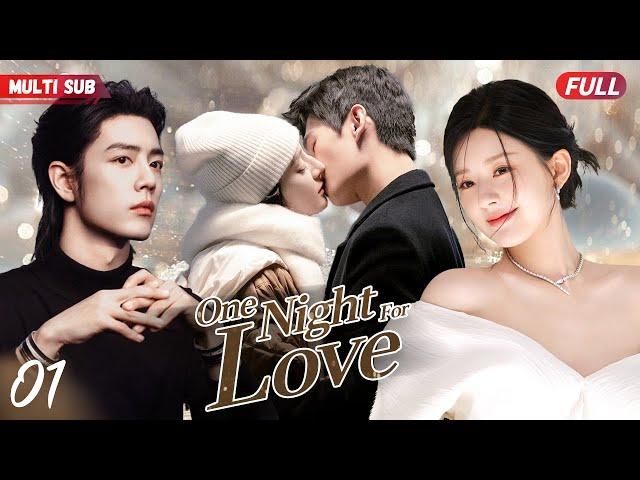 One Night For LoveEP01 | #zhaolusi caught #yangyang cheated, she ran away but bumped into #xiaozhan