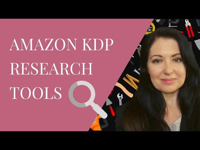 Amazon KDP Research - What tools do I use?