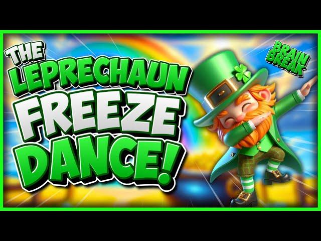 ️ Leprechaun Freeze Dance Song! ️ St. Patrick's Day Brain Break ️ Danny Go Noodle ️ Just Dance