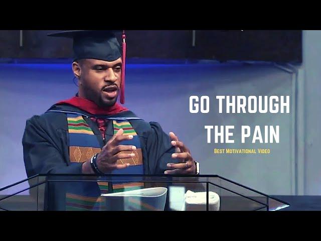 GO THROUGH THE PAIN - Jeremy Anderson Motivational Speech In English