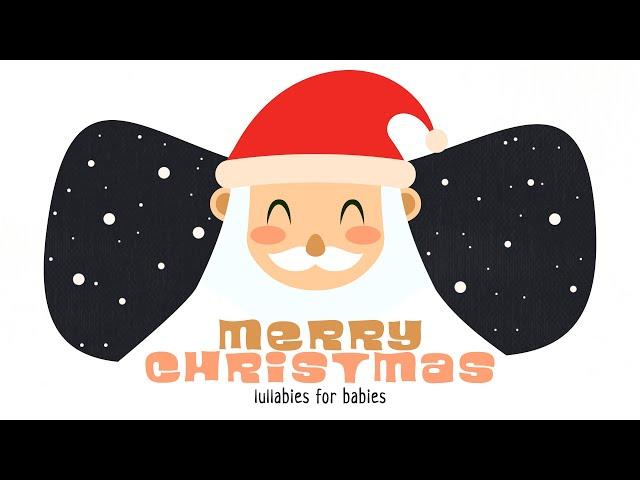 Christmas Lullabies ️ Christmas Songs for Babies ️ Adeste Fideles, Jingle Bells, Silent Night...