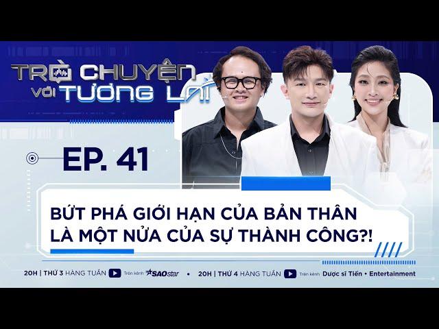 Bứt phá giới hạn của bản thân là một nửa của sự thành công?! | TẬP 41 | DƯỢC SĨ TIẾN, LIÊU HÀ TRINH