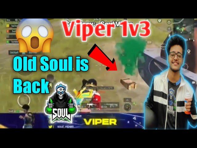 Viper 1v3 SG  Senior soul is back  Soul on fire#soul #seniorsoul #viper