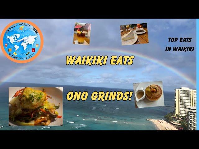 Waikiki Eats - Come sample some of Waikiki's Ono Grinds